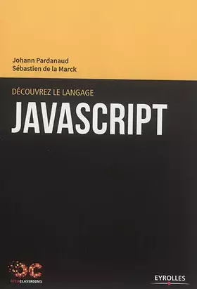 Couverture du produit · DECOUVREZ LE LANGAGE JAVASCRIPT