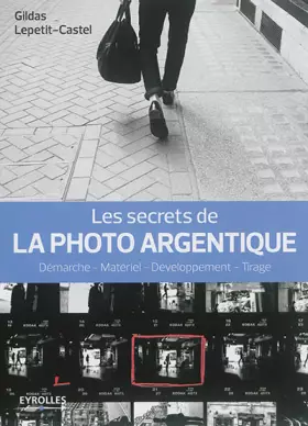 Couverture du produit · Les secrets de la photo argentique