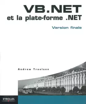 Couverture du produit · VB.NET et la plate-forme .NET : Version finale