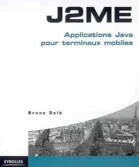 Couverture du produit · J2ME : Applications Java pour terminaux mobiles
