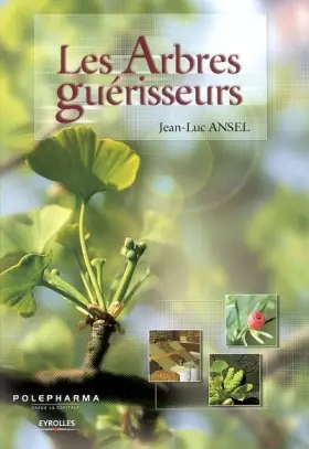 Couverture du produit · Les arbres guérisseurs