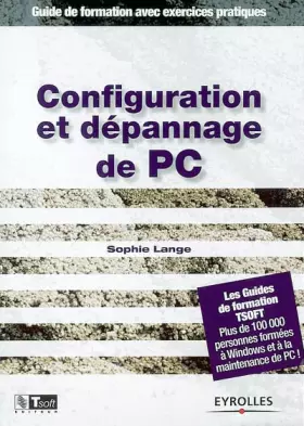Couverture du produit · Configuration et dépannage de PC : Guide de formation avec exercices pratiques