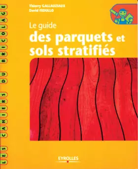 Couverture du produit · Le guide des parquets et sols stratifiés
