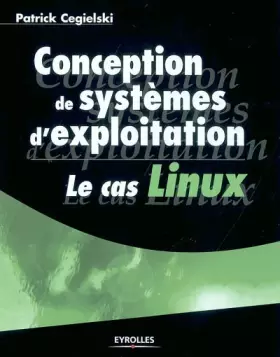 Couverture du produit · Conception de systèmes d'exploitation : Le Cas Linux