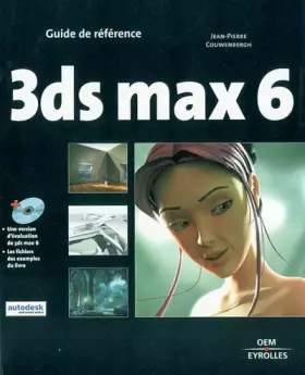 Couverture du produit · 3DS MAX 6 AVEC CD-ROM