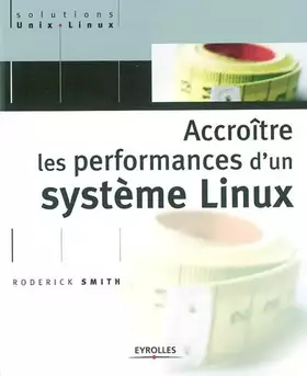 Couverture du produit · Accroître les performances d'un système Linux