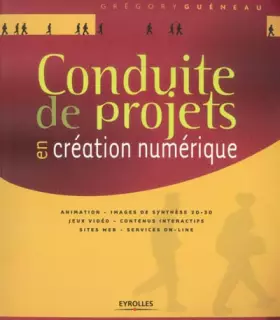 Couverture du produit · Conduite de projets : En création numérique