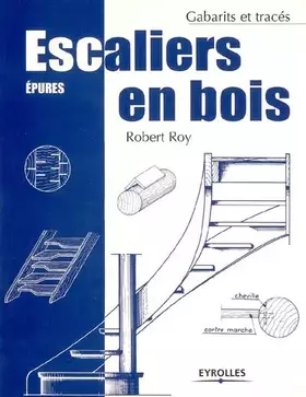 Couverture du produit · Escaliers en bois: Epures