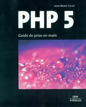 Couverture du produit · PHP 5 - GUIDE DE PRISE EN MAIN