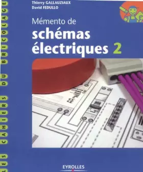 Couverture du produit · Mémento de schémas électriques : Tome 2