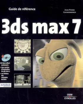 Couverture du produit · 3DS MAX 7 AVEC UN CD ROM