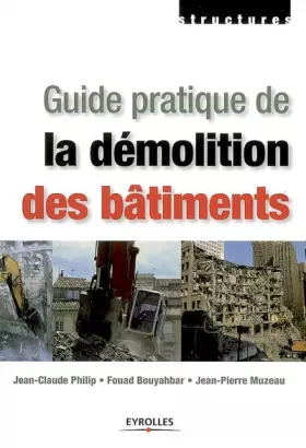 Couverture du produit · Guide pratique de la démolition des bâtiments