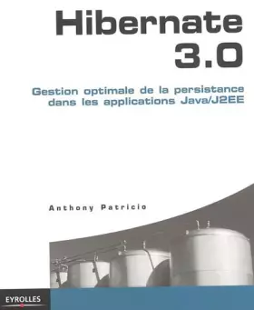 Couverture du produit · Hibernate 3.0: Gestion de la persistance dans les applications Java/J2EE