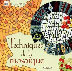 Couverture du produit · Techniques de la mosaïque
