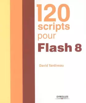 Couverture du produit · 120 scripts pour Flash 8