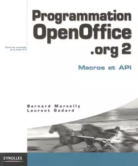 Couverture du produit · Programmation OpenOffice.org 2 : Macros OOoBasic et API