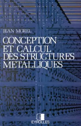 Couverture du produit · Conception et calcul des structures métalliques