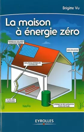 Couverture du produit · La maison à énergie zéro