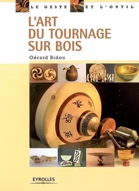 Couverture du produit · L'art du tournage sur bois