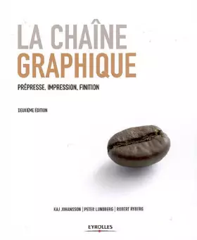 Couverture du produit · La chaîne graphique : Prépresse, impression, finition