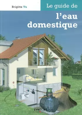 Couverture du produit · Le guide de l'eau domestique