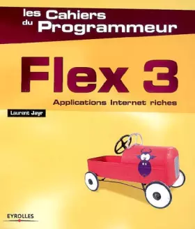 Couverture du produit · Flex 3 : Applications Internet riches