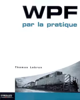 Couverture du produit · WPF par la pratique