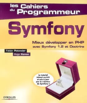 Couverture du produit · Symfony : Mieux développer en PHP avec Symfony 1.2 et Doctrine