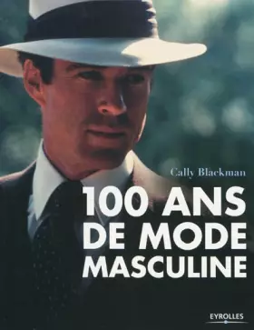 Couverture du produit · 100 ans de mode masculine