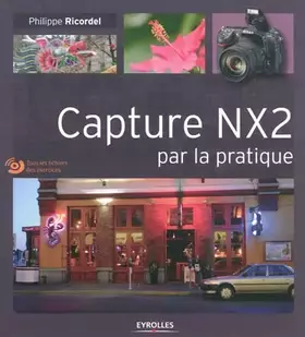 Couverture du produit · Capture NX2 par la pratique (1DVD)
