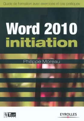 Couverture du produit · Word 2010 Initiation