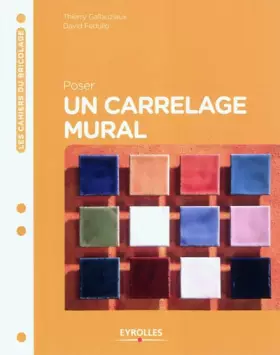 Couverture du produit · Poser un carrelage mural