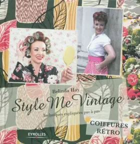 Couverture du produit · Style me vintage: Techniques expliquées pas à pas - Coiffures rétro