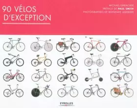 Couverture du produit · 90 vélos d'exception
