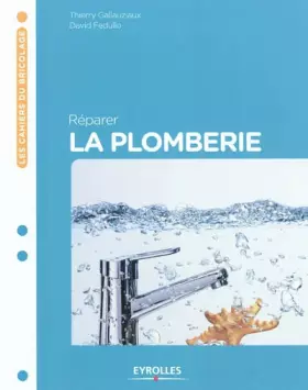 Couverture du produit · REPARER LA PLOMBERIE