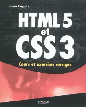 Couverture du produit · HTML5 et CSS3. Cours et exercices corrigés.