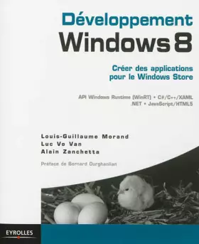 Couverture du produit · Développement Windows 8 - Créer des applications pour le Windows Store. API Windows Runtime (WinRT), C#/C++/XAML,.Net,JavaScript/HTML5.