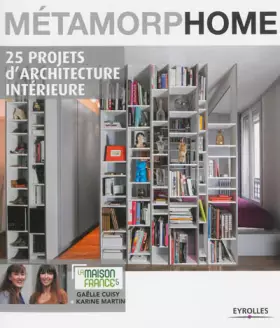 Couverture du produit · Métamorphome: 25 projets d'architecture intérieure