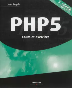 Couverture du produit · PHP 5: Cours et exercices.