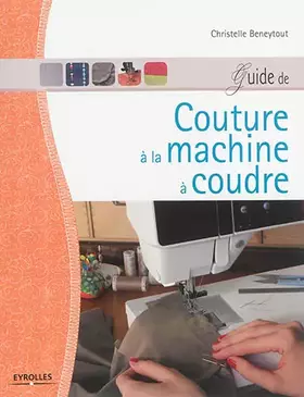 Couverture du produit · Guide de couture à la machine à coudre