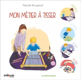 Couverture du produit · Mon métier à tisser