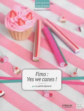 Couverture du produit · Fimo : Yes we canes !