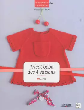 Couverture du produit · TRICOT BEBE DES 4 SAISONS