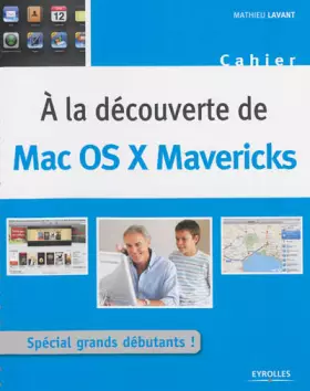 Couverture du produit · A la découverte de Mac OS X Mavericks