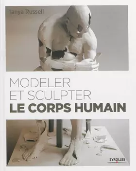 Couverture du produit · Modeler et sculpter le corps humain