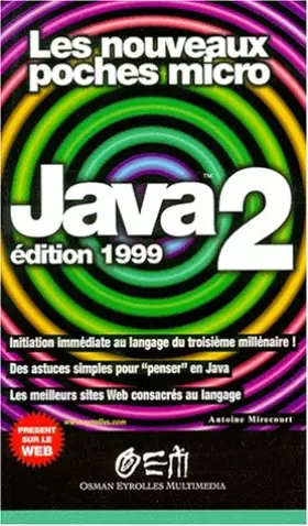 Couverture du produit · JAVA 2. Edition 1999
