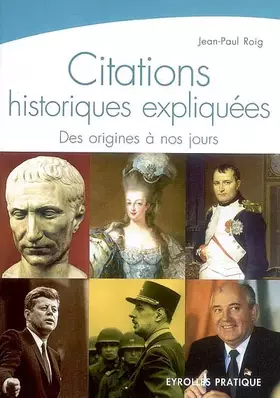 Couverture du produit · Citations historiques expliquées