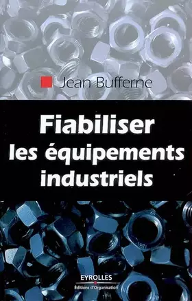 Couverture du produit · Fiabiliser les équipements industriels