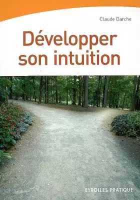 Couverture du produit · Développer son intuition