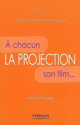 Couverture du produit · La projection: A chacun son film...